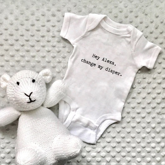βHey Alexa, change my diaperβ Baby Onesie